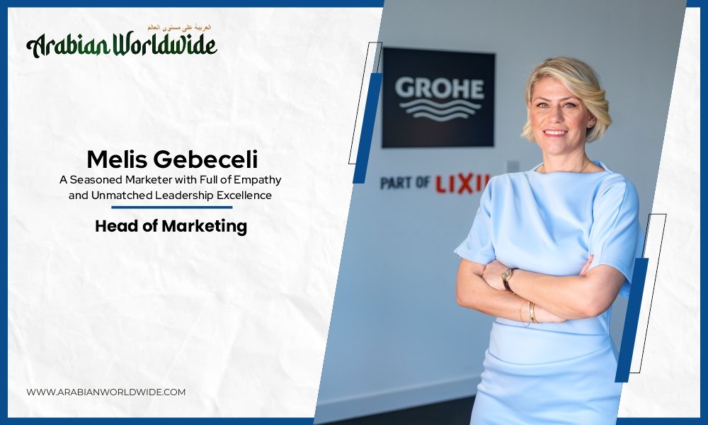 Melis Gebeceli: A Seasoned Marketer with Full of Empathy and Unmatched Leadership Excellence