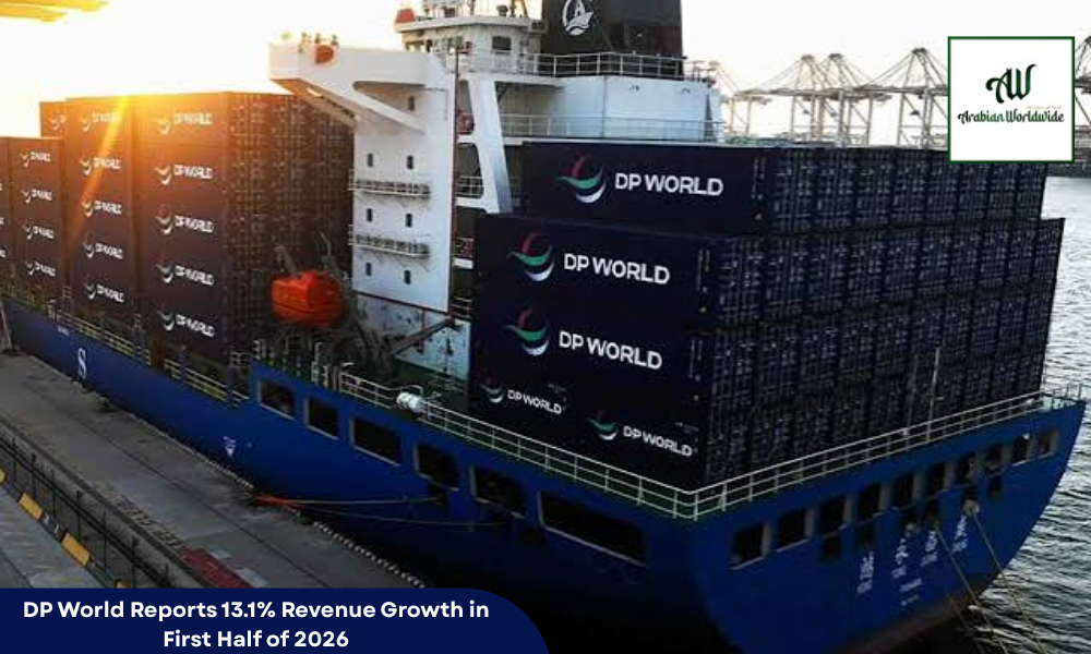 DP World Reports 13.1% Revenue Growth in First Half of 2026