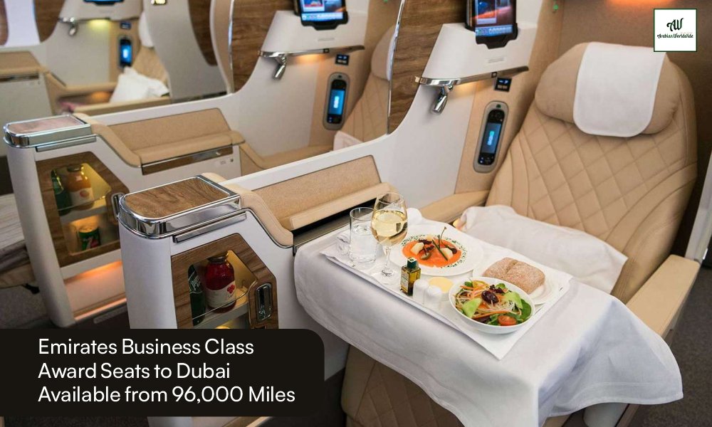 Emirates Business Class Award Seats to Dubai | Arebian World Wide Magazine