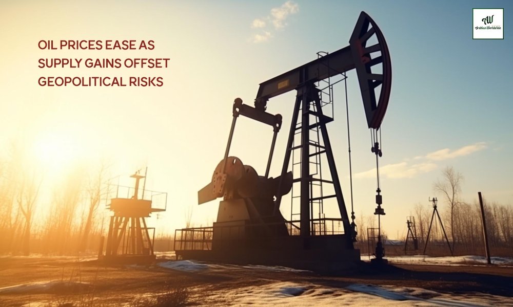 Oil Prices Ease as Supply Gains Offset Geopolitical Risks