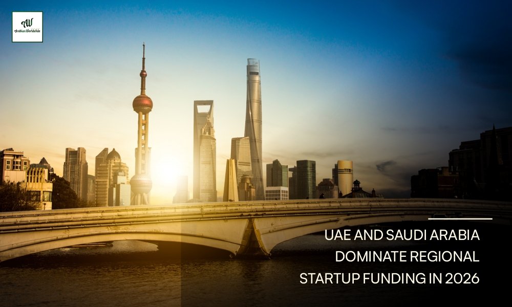 UAE and Saudi Arabia Dominate Regional Startup Funding in 2026